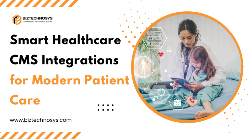 Healthcare CMS integrations for modern healthcare websites